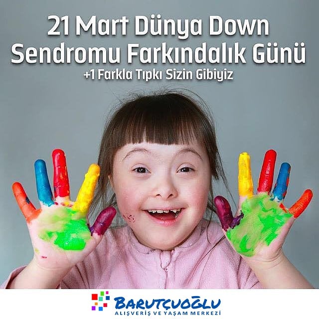 21 Mart Down Sendromu Farkındalık Günü